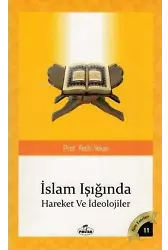 Islam Isiginda Hareketler ve Ideolojiler