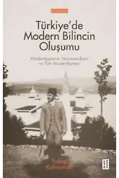Türkiye'de Modern Bilincin Oluşumu;Türkiye'de Modern Bilincin Oluşumu