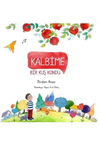 Kalbime Bir Kuş Kondu