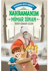 Kahramanım Mimar Sinan - Kahraman Avcısı Kerem 3