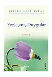 Yozlaşmış Duygular