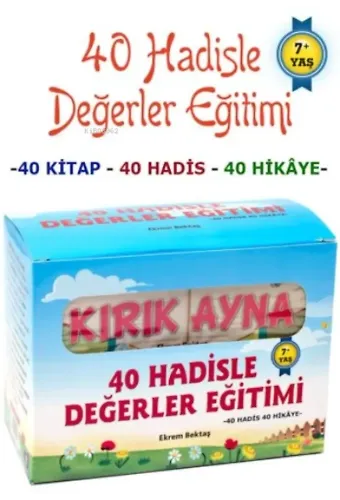 40 Hadisle Değerler Eğitimi - Ekrem Bektaş