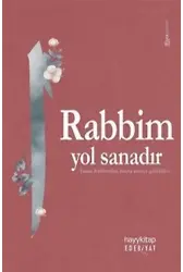 Rabbim Yol Sanadır