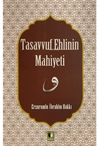 Tasavvuf Ehlinin Mahiyetine