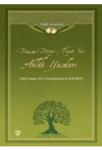 Din ve Dünya Hayatı İçin Ahlak Yasaları