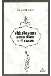 Nüzûl Döneminden Modern Döneme Te'vil Kavramı