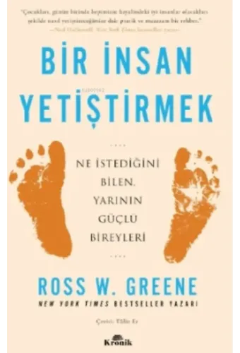Bir İnsan Yetiştirmek;Ne İstediğini Bilen, Yarının Güçlü Bireyleri