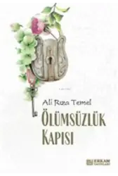 Ölümsüzlük Kapısı - Ali Rıza Temel