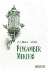 Peygamber Mektebi - Ali Rıza Temel