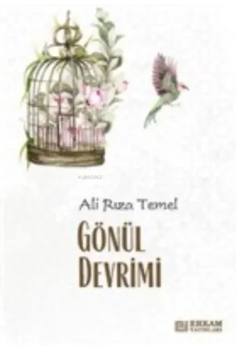 Gönül Devrimi - Ali Rıza Temel
