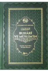 Buhari ve Müslimin İttifak Ettiği Hadisler