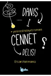 Daniş Bir Cennet Delisi