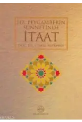 Hz. Peygamber´in Sünnetinde İtaat