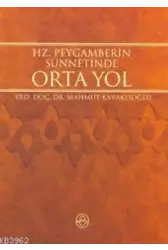 Hz. Peygamber´in Sünnetinde Ortayol