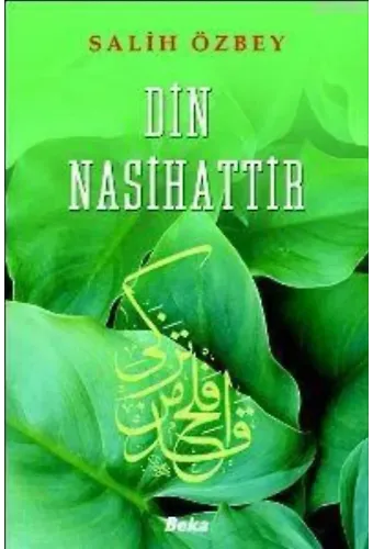 Din Nasihattir