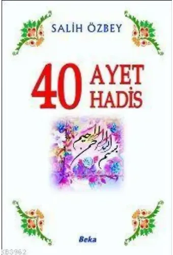 40 Ayet 40 Hadis