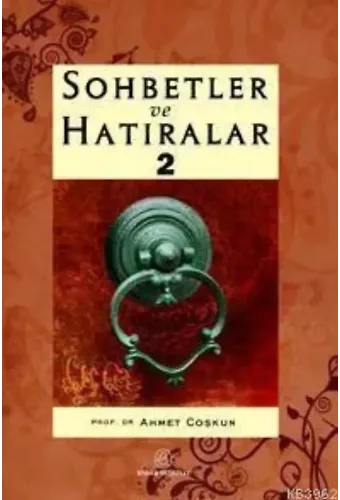 Sohbetler ve Hatıralar 2