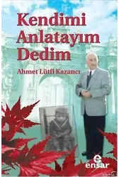 Kendimi Anlatayım Dedim