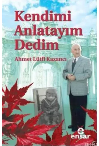 Kendimi Anlatayım Dedim