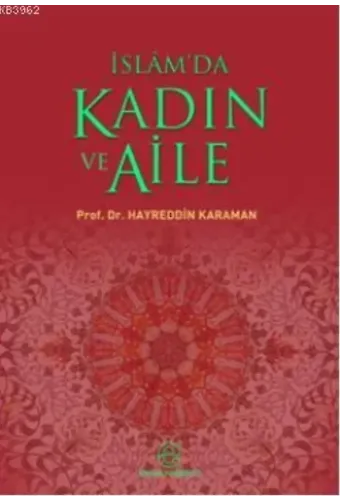 İslam'da Kadın ve Aile
