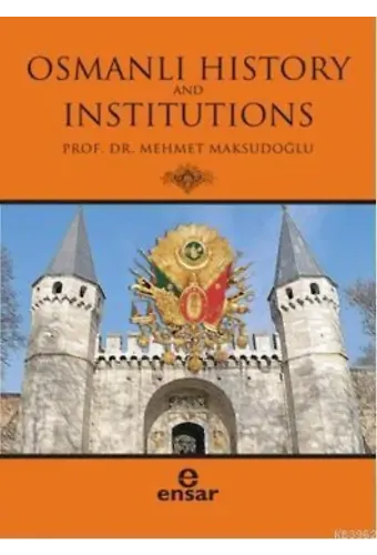 Osmanlı History And Institutions
