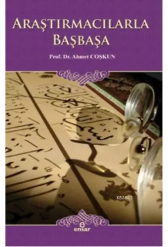 Araştırmacılarla Başbaşa