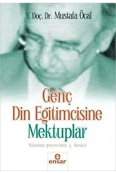 Genç Din Eğitimcisine Mektuplar