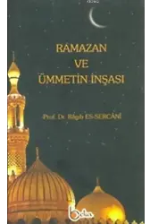 Ramazan ve Ümmetin İnşası