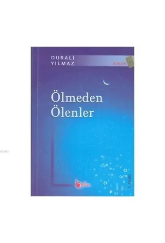 Ölmeden Ölenler