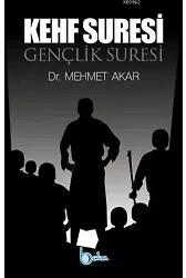 Gençlik Suresi - Kehf Suresi