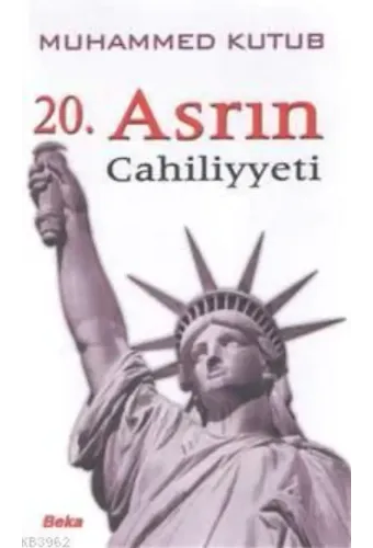 20. Asrın Cahiliyeti