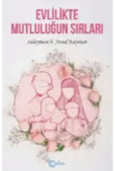 Evlilikte Mutluluğun Sırları