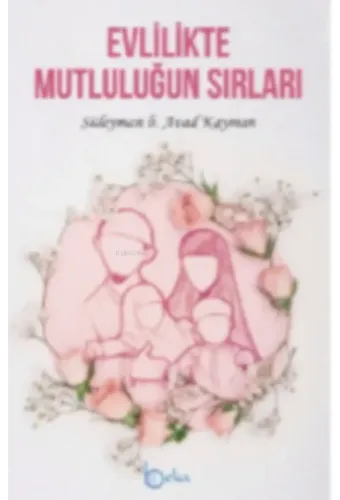 Evlilikte Mutluluğun Sırları