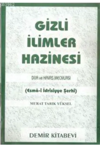 Gizli İlimler Hazinesi (esma İdrisiyye Şerhi)