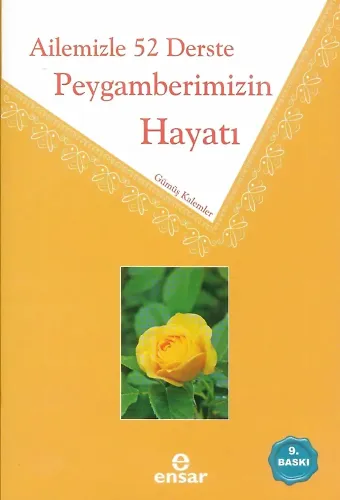 Ailemizle 52 Derste Peygamberimizin Hayatı