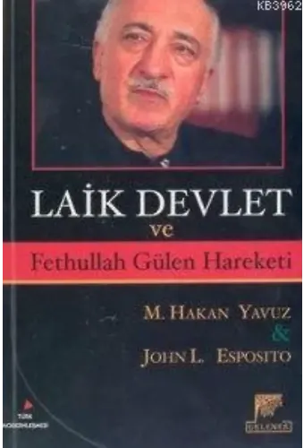 Laik Devlet ve Fethullah Gülen Hareketi