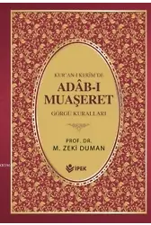 Kur'an-ı Kerimde Adâb-ı Muaşeret (Ciltli, 1. Hamur); Görgü Kuralları