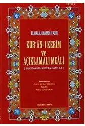 Kuran-ı Kerim ve Açıklamalı Meali - Rahle Boy; Bilgisayar Hatlı