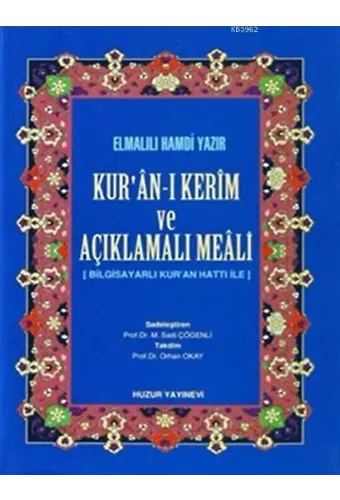 Kuran-ı Kerim ve Açıklamalı Meali - Hafız Boy; Bilgisayar Hatlı