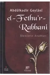El-Fethu'r-Rabbani (Ciltli); Alemlerin Anahtarı