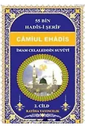 Camiul-Ehadis 55 Bin Hadis-i Şerif 2. Cilt