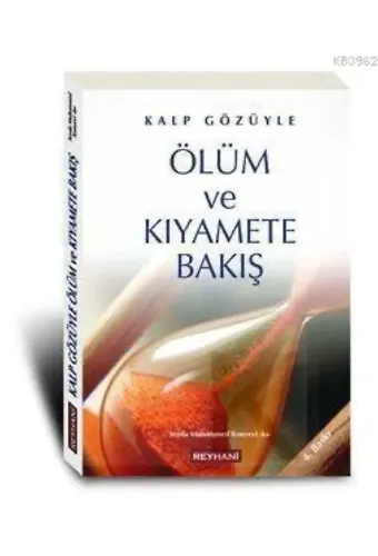 Kalp Gözüyle Ölüm ve Kıyamete Bakış (Cep Boy)