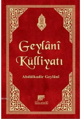 Geylani Külliyatı - Abdulkadir Geylani