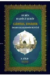 Camiul-Ehadis 55 Bin Hadis-i Şerif 3. Cilt