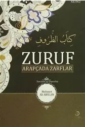 Zuruf Arapçada Zarflar (Tercüme ve Dipnotlar)