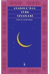 Anadolu'dan Türk Ninnileri