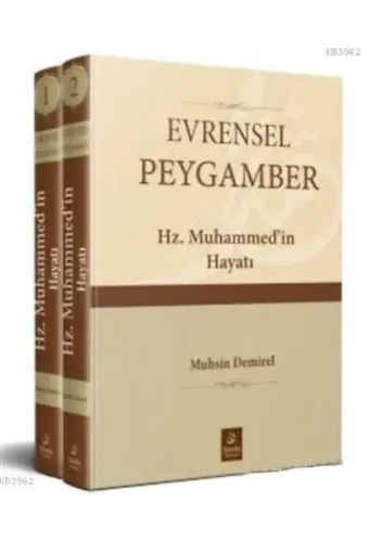 Evrensel Peygamber Hz. Muhammed'in Hayatı (2 Cilt Takım)