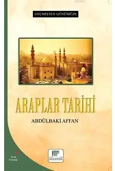 Araplar Tarihi - Geçmişten Günümüze