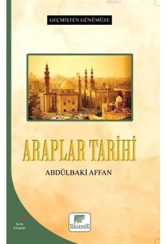Araplar Tarihi - Geçmişten Günümüze