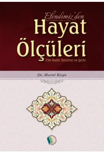 Efendimiz'den Hayat Ölçüleri - Doç. Dr. Murat Kaya
